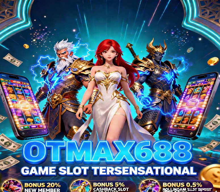 OTmaX688 Slot BSI Online Terbaik Banyak Hadiah Menarik