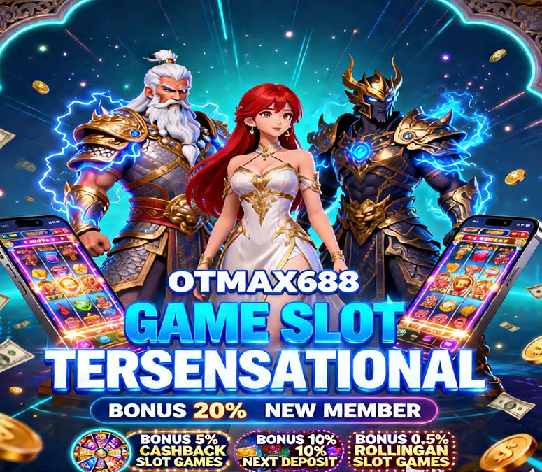 OTmaX688 Slot QRIS Online Gacor Mudah Maxwin Hari Ini